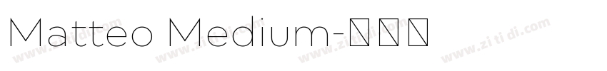 Matteo Medium字体转换
